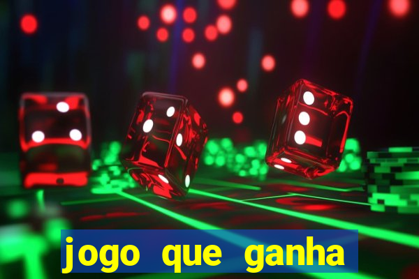 jogo que ganha dinheiro na internet